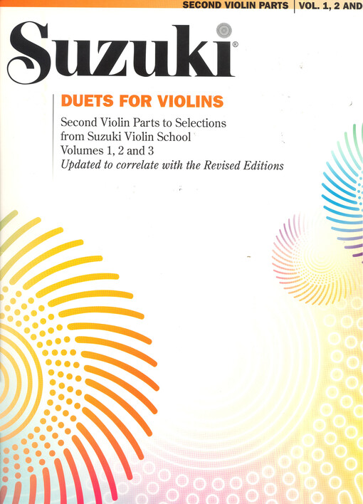 Suzuki Violin School : duets for violins : second violin parts to selections from Suzuki Violin School. Volumes 1, 2 and 3