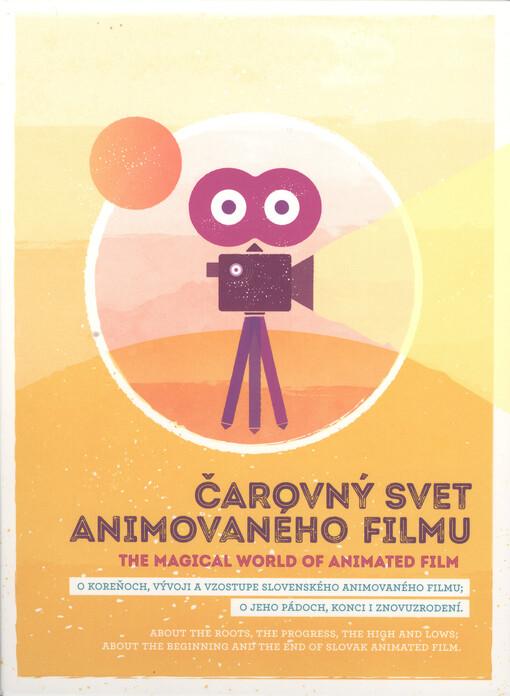 Čarovný svet animovaného filmu = Slovenský animovaný film podľa Ruda Urca