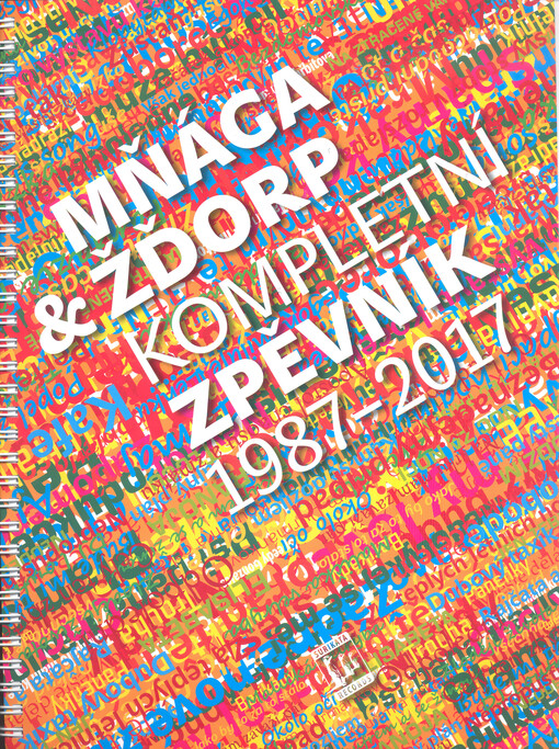 Mňága & žďorp - Kompletní zpěvník 1987-2017
