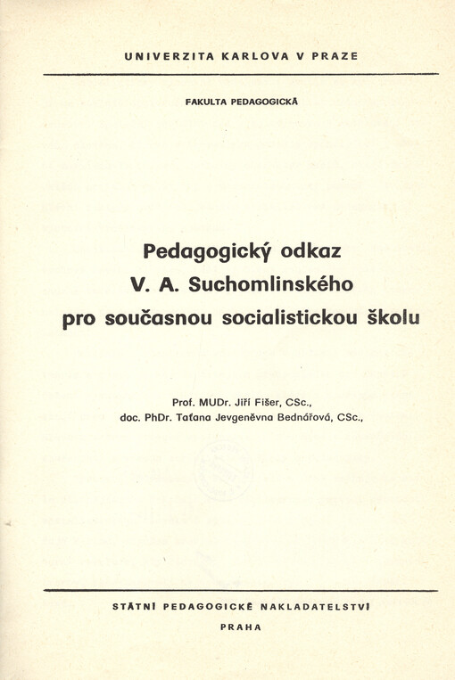 Pedagogický odkaz V. A. Suchomlinského pro současnou socialistickou školu