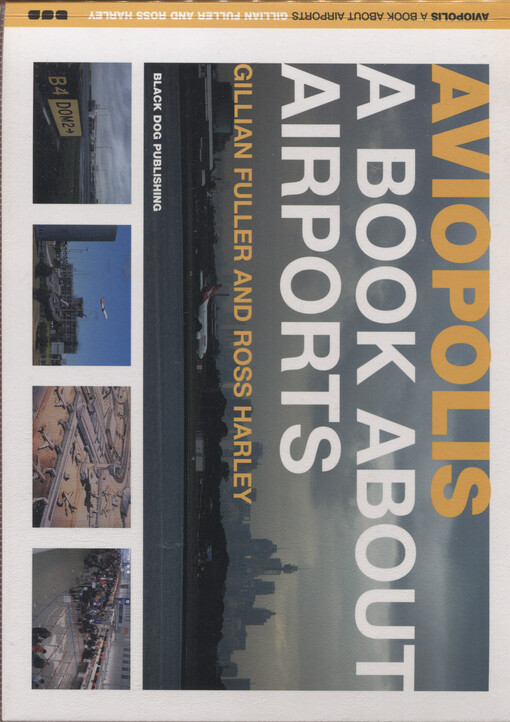 Aviopolis : a book about airports