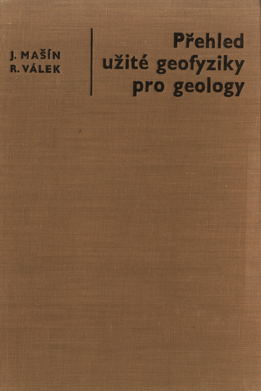 Přehled užité geofyziky pro geology