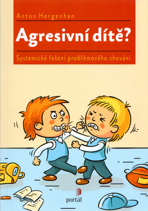 Agresivní dítě?