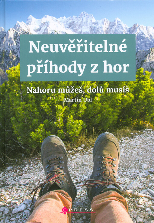 Neuvěřitelné příhody z hor