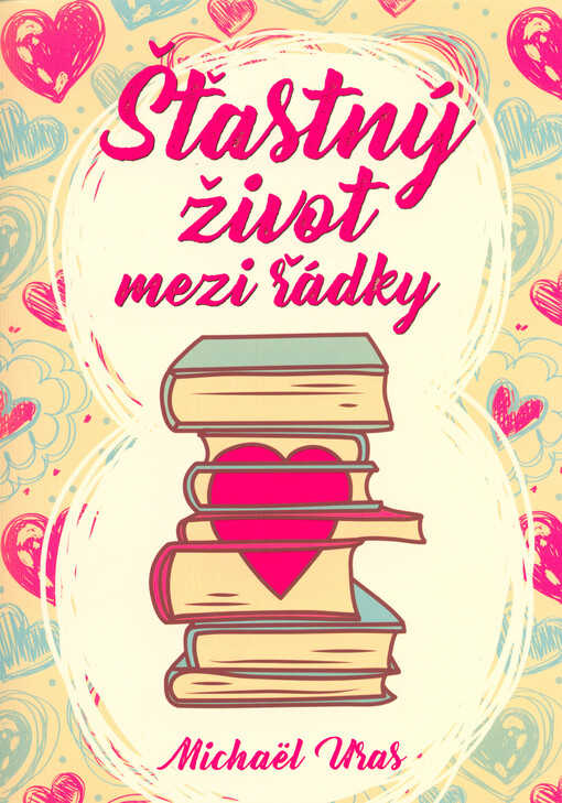 Šťastný život mezi řádky