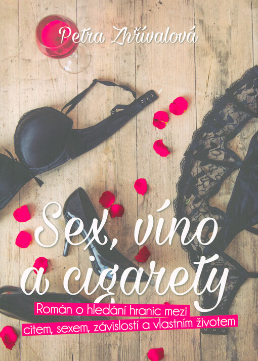 Sex, víno a cigarety