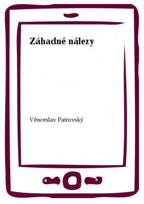 Záhadné nálezy