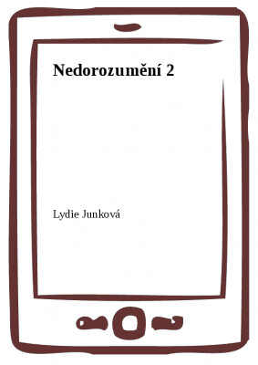 Nedorozumění 2