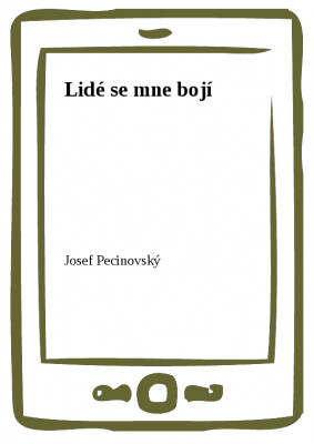 Lidé se mne bojí