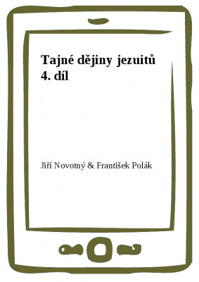Tajné dějiny jezuitů 4. díl