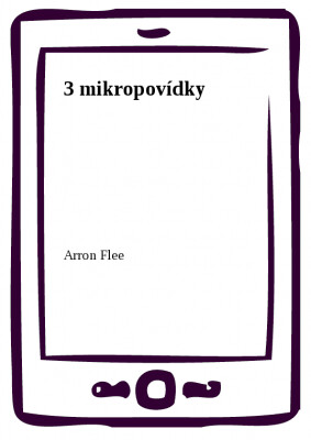 3 mikropovídky