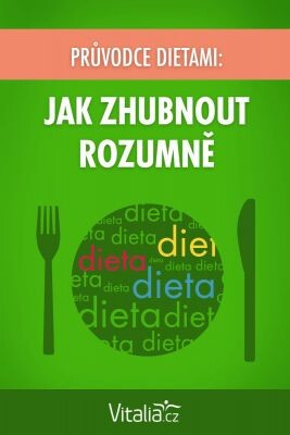 Průvodce dietami: Jak zhubnout rozumně