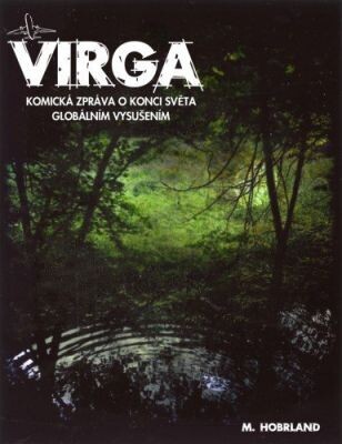 Virga :komická zpráva o konci světa globálním vysušením