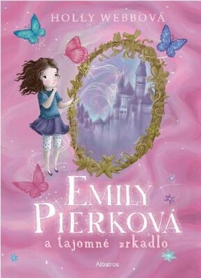 Emily Pierková a tajomné zrkadlo