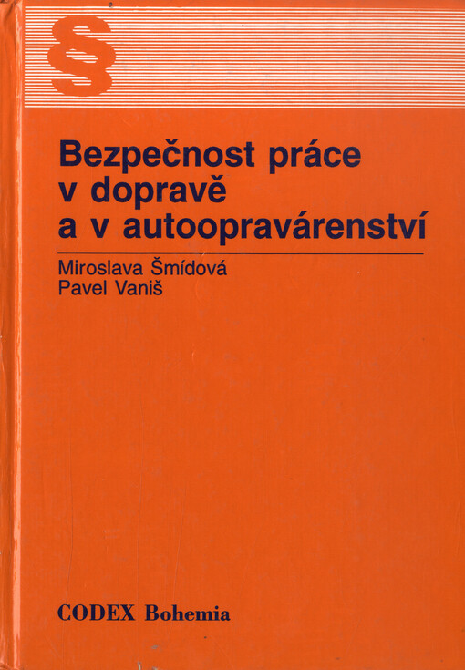 Bezpečná práce v dopravě a v autoopravárenství