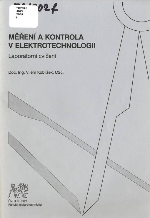 Měření a kontrola v elektrotechnologii: laboratorní cvičení