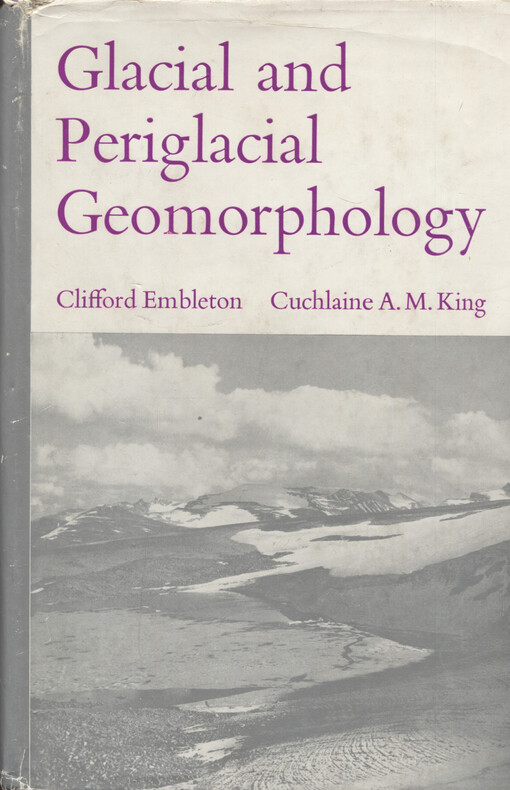 Glacial and periglacial geomorphology