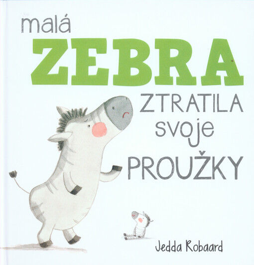 Malá zebra ztratila svoje proužky