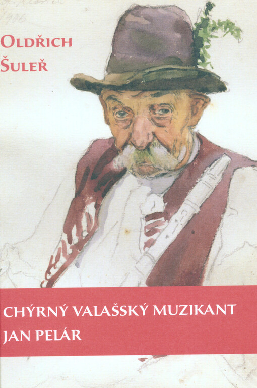 Chýrný valašský muzikant Jan Pelár