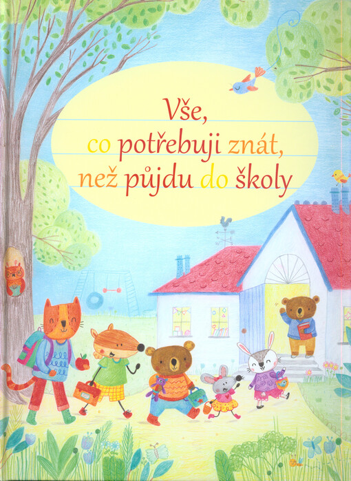 Vše, co potřebuji znát, než půjdu do školy