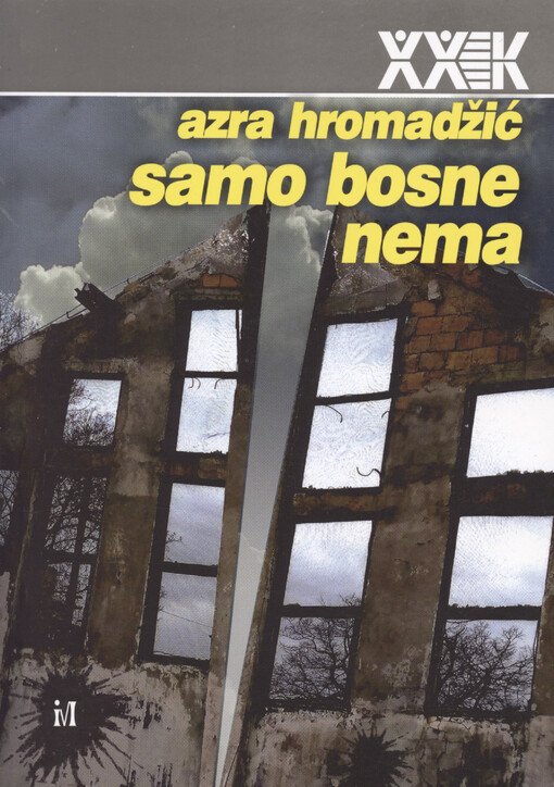 Samo Bosne nema : mladi i stvaranje države u posleratnoj Bosni i Hercegovini