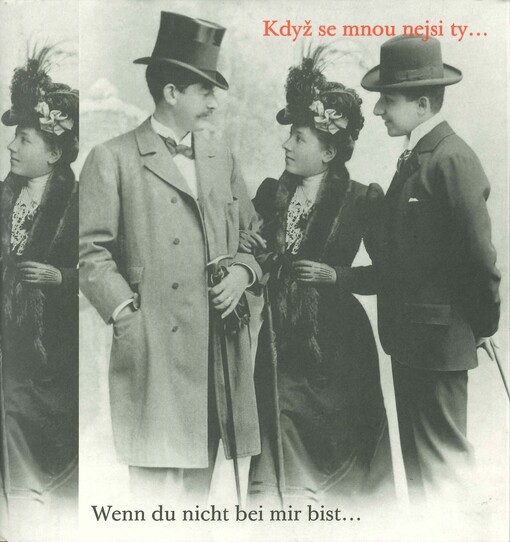 Když se mnou nejsi ty--: 111 německých básní z Prahy = Wenn du nicht bei mir bist-- : 111 deutsche Gedichte aus Prag