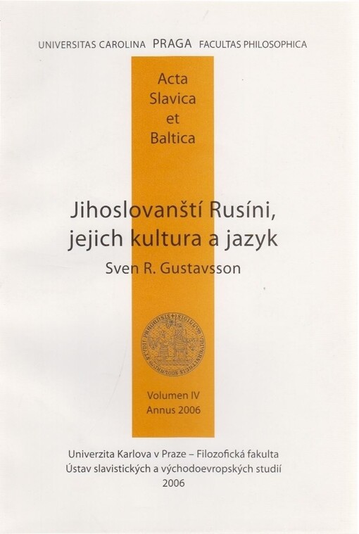 Jihoslovanští Rusíni, jejich kultura a jazyk