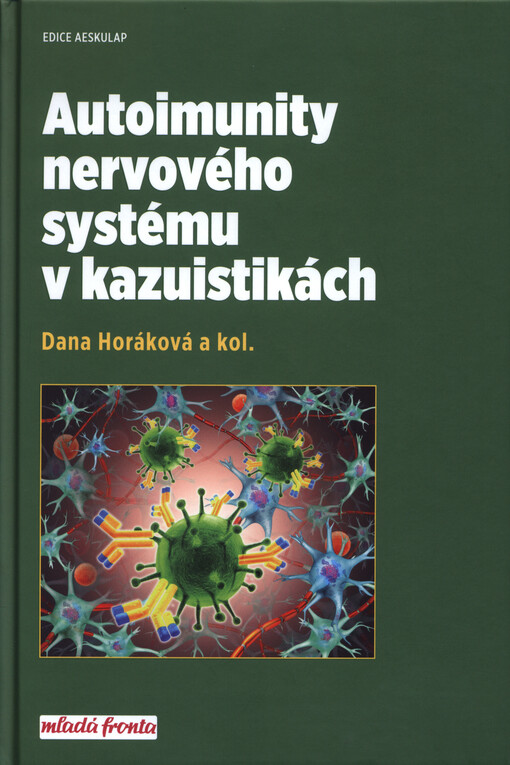 Autoimunity nervového systému v kazuistikách
