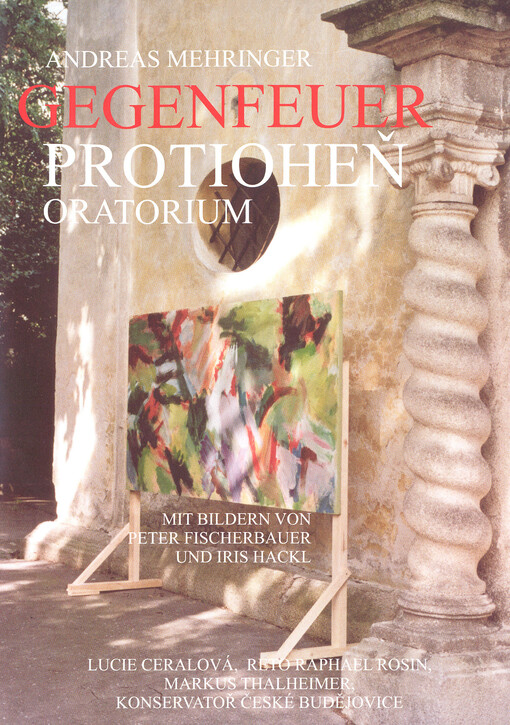 Gegenfeuer Protioheň : oratorium