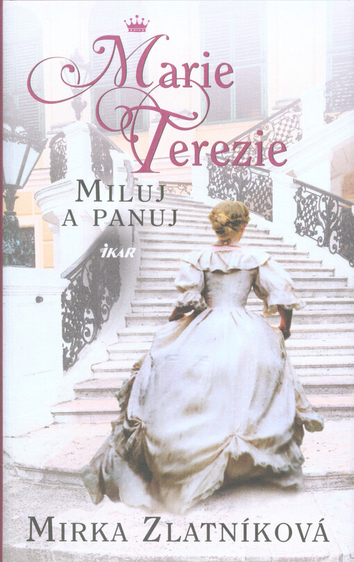 Marie Terezie - Miluj a panuj