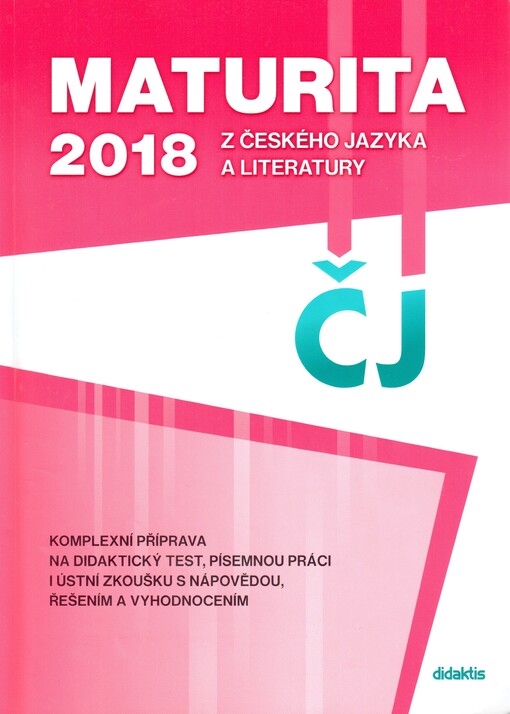 Maturita 2018 z českého jazyka a literatury - ČJ