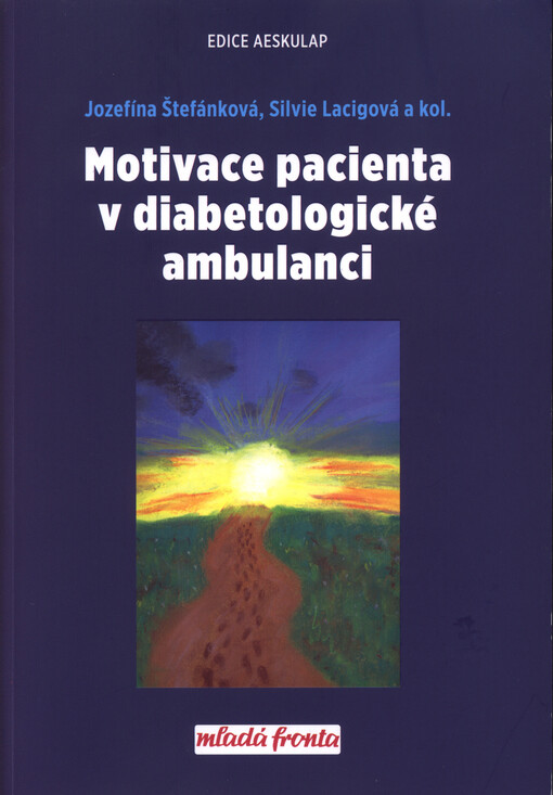 Motivace pacienta v diabetologické ambulanci
