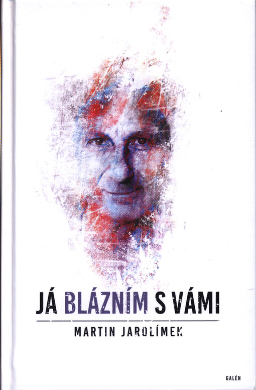 Já blázním s vámi