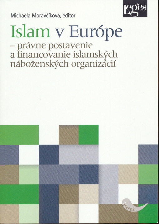 Islam v Európe - právne postavenie a financovanie islamských náboženských organizácií
