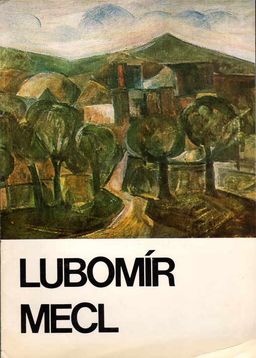 Lubomír Mecl - výbor z díla