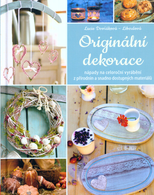 Originální dekorace