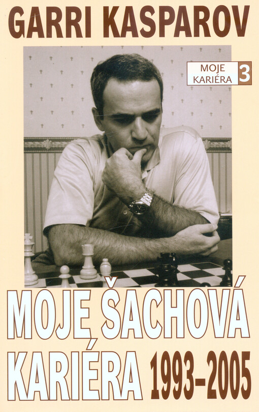Moje kariéra :moje šachová kariéra, 3. díl