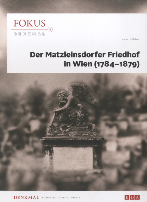 Der Matzleinsdorfer Friedhof in Wien (1784-1879)
