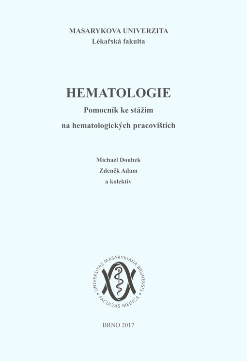 Hematologie : pomocník ke stážím na hematologických pracovištích