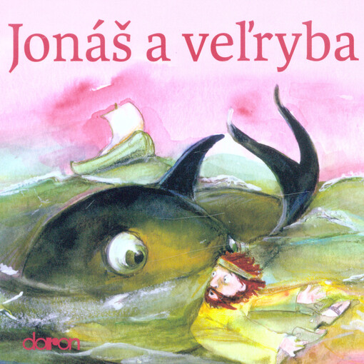 Jonáš a veľryba (Doron) - pre deti od 3 rokov