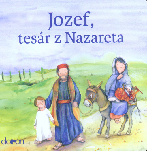 Jozef, tesár z Nazareta (Doron) - pre deti od 3 rokov