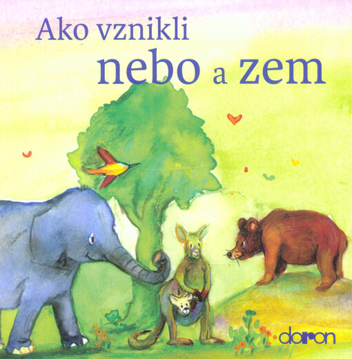 Ako vznikli nebo a zem (Doron) - pre deti od 3 rokov