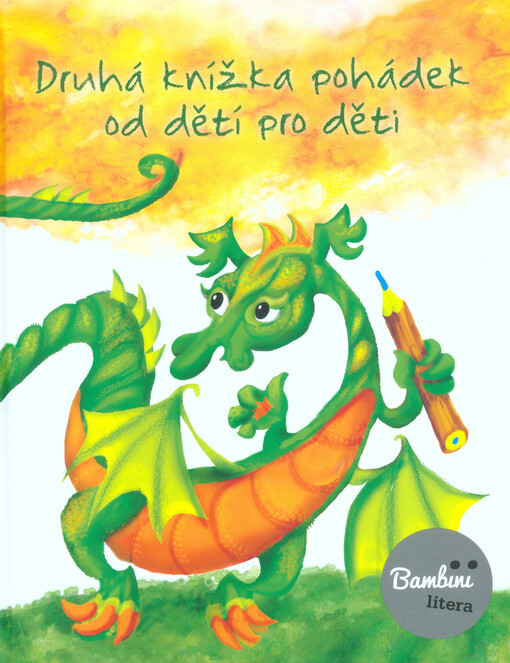 Bambini litera : druhá knížka pohádek od dětí pro děti