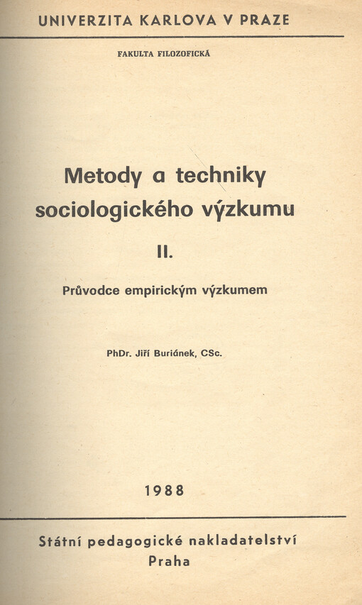Metody a techniky sociologického výzkumu.II,Průvodce empirickým výzkumem