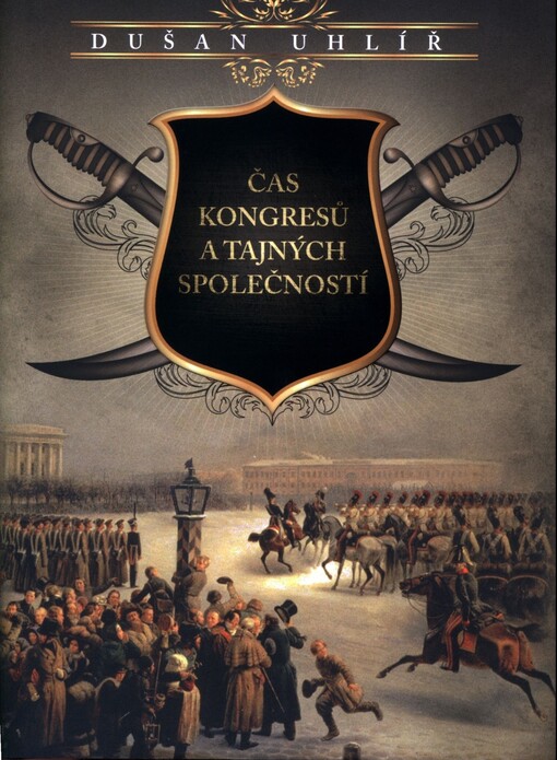 Čas kongresů a tajných společností