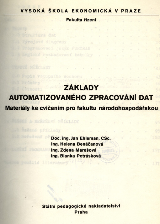 Základy automatizovaného zpracování dat :Materiály ke cvičením pro posl. fak. národohosp.