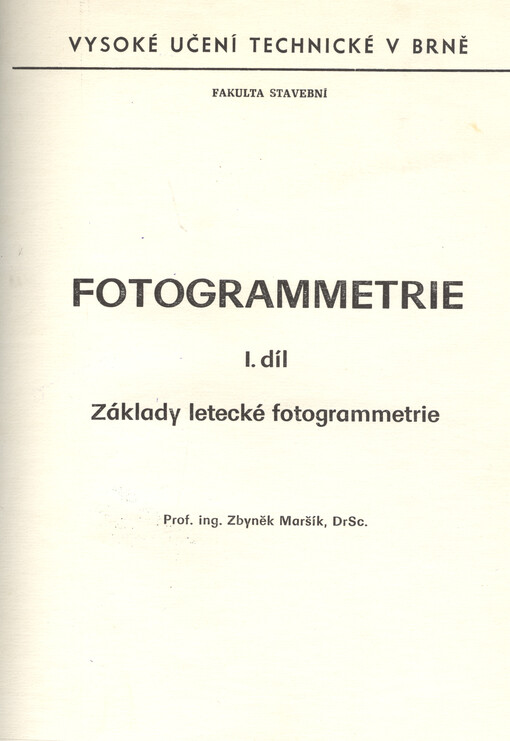 Fotogrammetrie. I. díl, Základy letecké fotogrammetrie