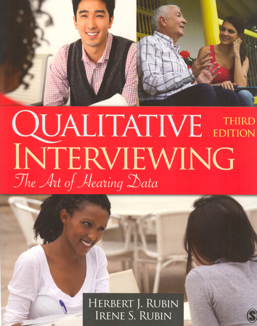 Qualitative interviewing :the art of hearing data