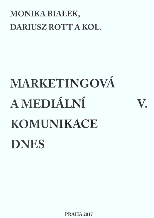 Marketingová a mediální komunikace dnes