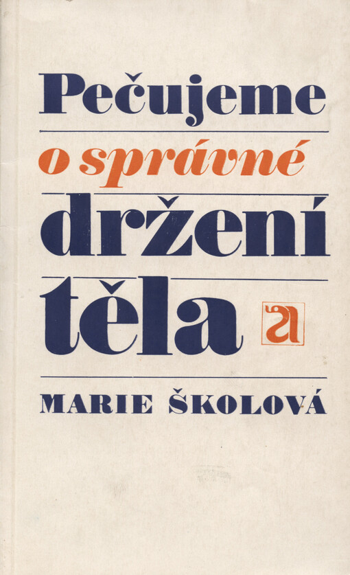 Pečujeme o správné držení těla